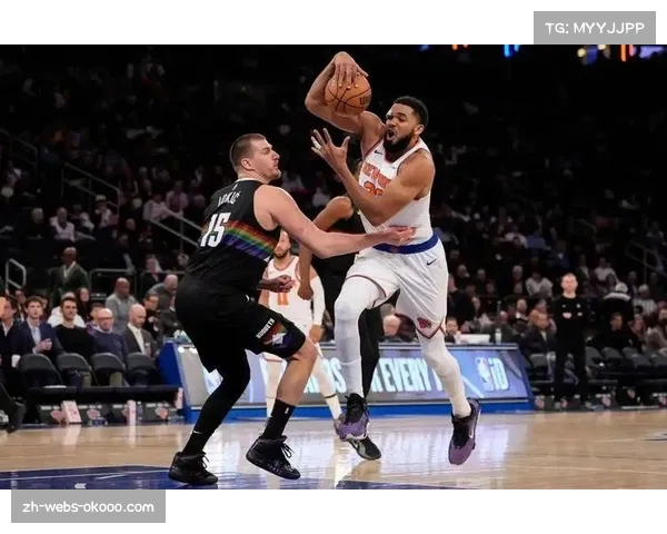 布伦森双加时42分率尼克斯力克掘金展现关键时刻得分爆发力